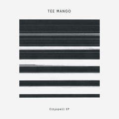 PREMIERE: Tee Mango - Cityspell