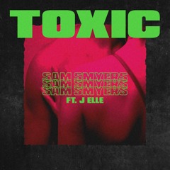 Toxic (feat. J Elle)