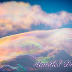 Untitled dreams.