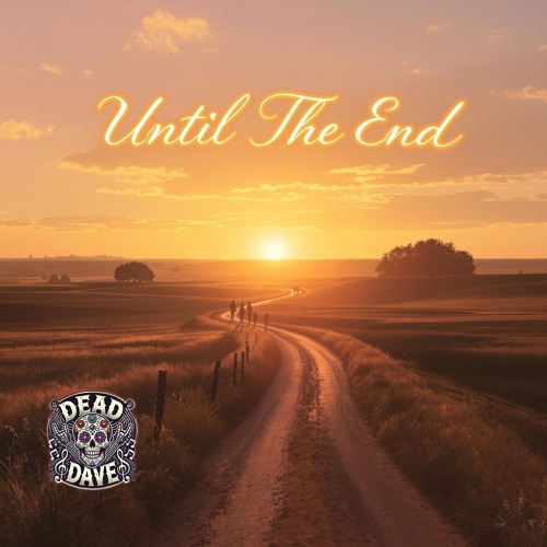 Until The End