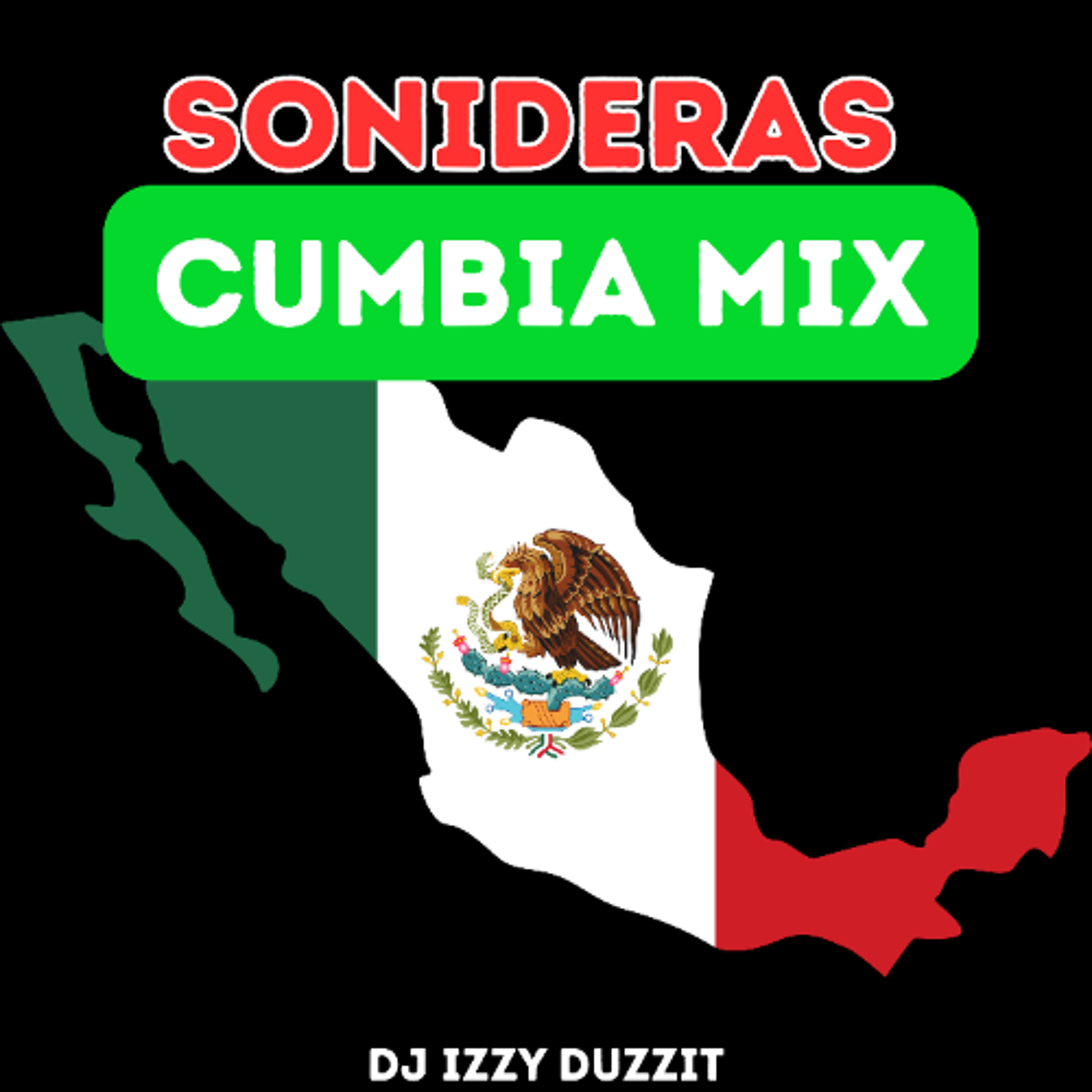 Sonideras Cumbia Mix - Dj Izzy Duzzit