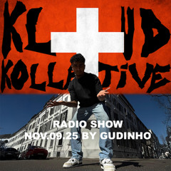 kloud kollective Radio Show by Gudinho 09.11.2025