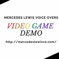 Mercedes Lewis -  Video Game Demo