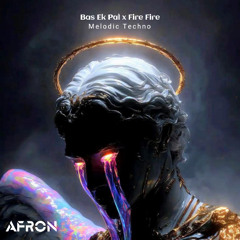 Bas Ek Pal x Fire Fire - BollyTech Mix *Free Download