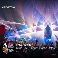 Milad E & DJ Xquizit - Pacific States (Supported By Above & Beyond)
