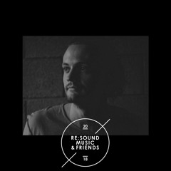 Re:Sound Music & Friends - Proton Radio Show - August 2020 - Nikolas