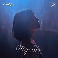 Lucjo & JayJen - My Life