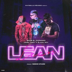 Balbi El Chamako Ft. Jairo Vera Ft Blackroy - Lean (Prod. By Nacho G Flow).mp3