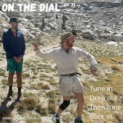 On The Dial - Episode 22