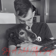 Stay A While (Tilly’s Song)
