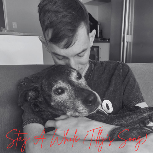 Stay A While (Tilly’s Song)