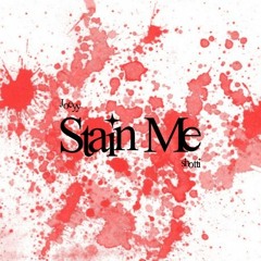 Shotti & Joeyy - Stain Me [Prod. Shotti]