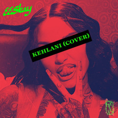 KEHLANI (COVER)