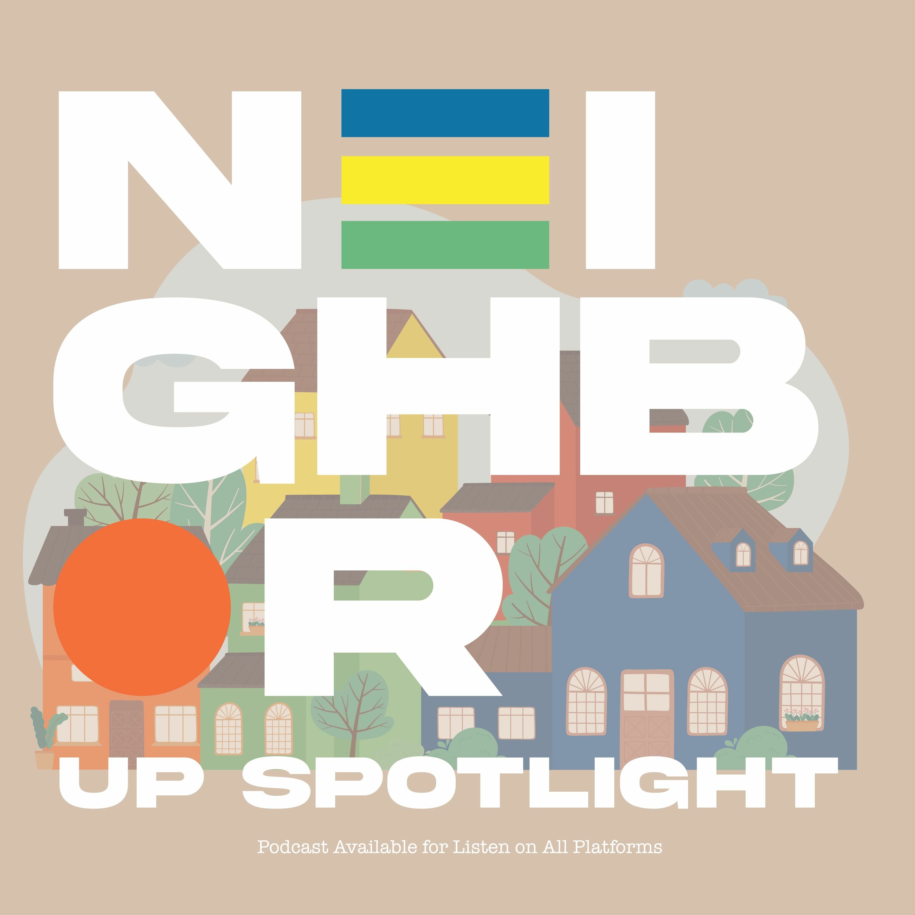 Neighbor Up Spotlight