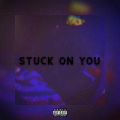 Stuck On You (demo)