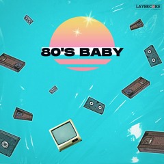 Layercake Samples - 80's Baby