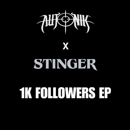 AUTONIK X STINGER - NOWER NOISEK (1K EP FREE DL)