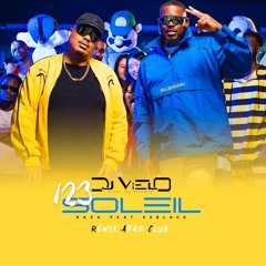 Dj Vielo X Naza & Keblack - 1,2,3 Soleil Remix Afro Club DISPO SUR SPOTIFY, DEEZER, APPLE MUSIC