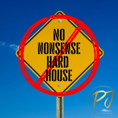 No Nonsense Hard House