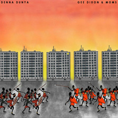 Denna Dunya (feat. Moms)