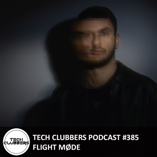 Flight Møde - Tech Clubbers Podcast #385