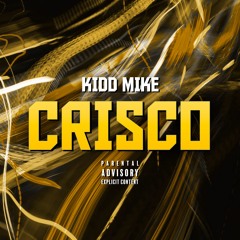 Crisco (official audio)