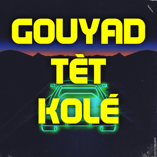 GOUYAD TÈT KOLÉ | MOMENTO MIZIK  | KOMPA 2019