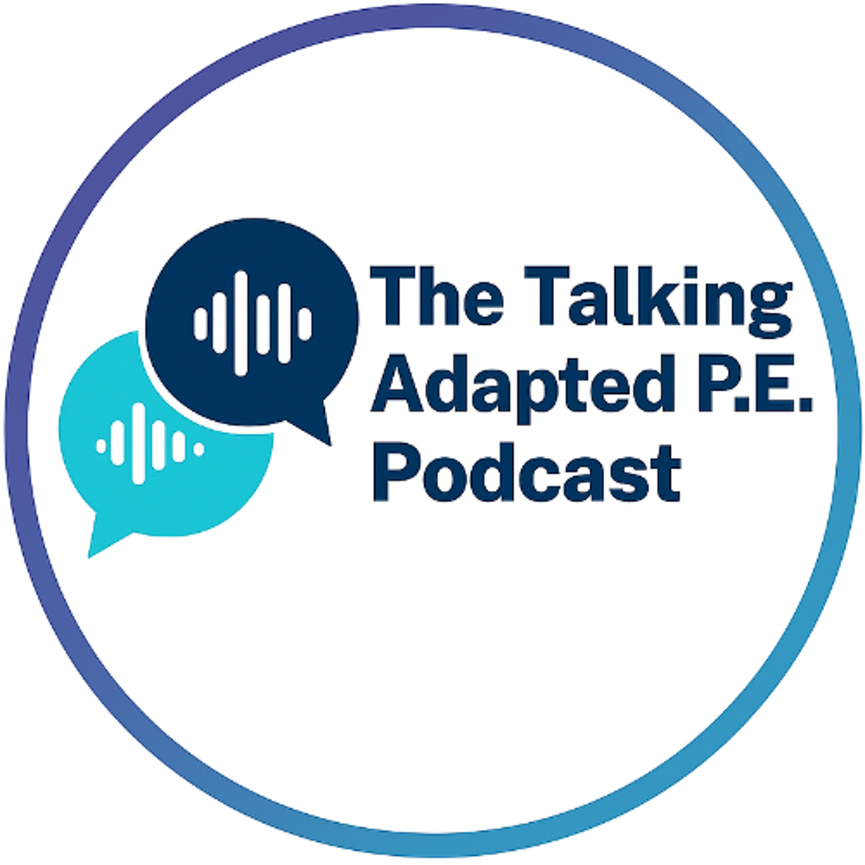 The Talking Adapted P.E. Podcast