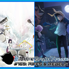 Episode 169: Riffs & Rebels