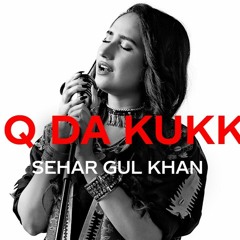 Coke Studio 2020 | Ishq Da Kukkar | Sehar Gul Khan