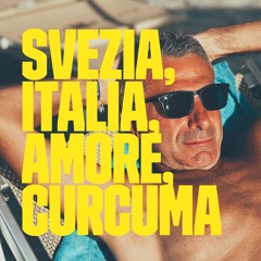Svezia, Italia, amore, curcuma (Country version) (Remix)