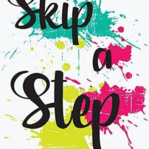 Access EPUB KINDLE PDF EBOOK Journal to Accompany Skip a Step: Imparting Wisdom for Y