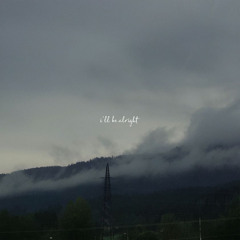 i'll be alright w/ 22bk & static