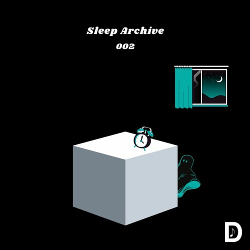 Dimnote - Sleep Archive 002 (Dec 2021)