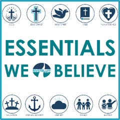 Essentials We Believe - Family - September 7, 2025