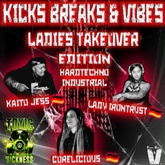 LADY IRONTRUST / KICKS BREAKS & VIBES SHOW ON TOXIC SICKNESS / APRIL / 2025