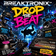 BREAKTRONIX™ – DROP THE BEAT v2