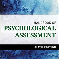 Access EPUB KINDLE PDF EBOOK Handbook of Psychological Assessment by  Gary Groth-Marn
