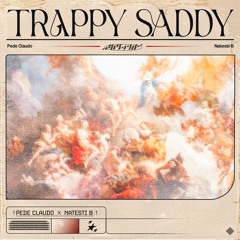 Trappy Saddy