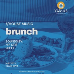 Yamas House Music Brunch