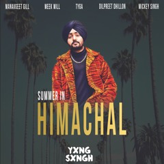 Summer In Himachal (Punjabi Mix) ft. Mickey Singh, Dilpreet Dhillon, Meek Mill and Manavgeet Gill