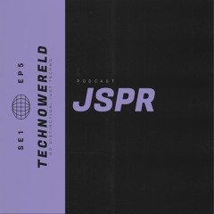 JSPR | Techno Wereld Podcast SE1EP5
