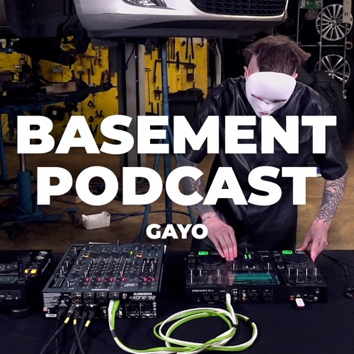 Basement Podcast 45 | Gayo