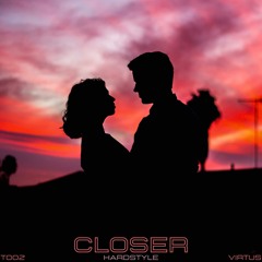 Closer (Hardstyle Remix) [w/ Virtus]