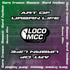 Art Of Urban Life (Demo Mix)