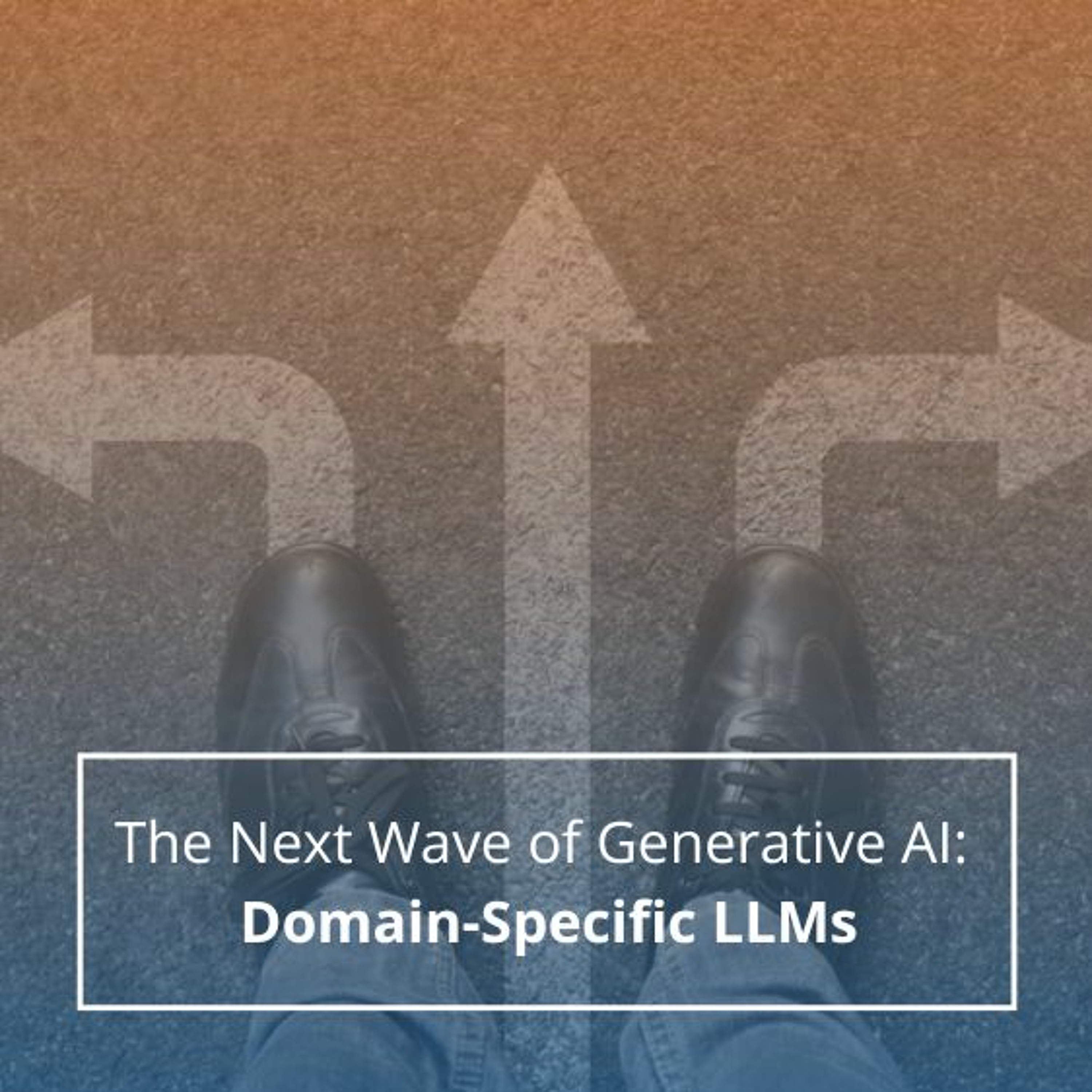 cover of episode The Next Wave of Generative AI: Domain-Specific LLMs - Audio Blog
