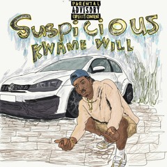 Suspicious (Prod. By Xaynor)