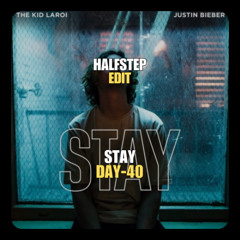 Justin Bieber, The Kid LAROI, Cheyenne Giles X NWYR - Stay Mind Control (HALFSTEP Edit)