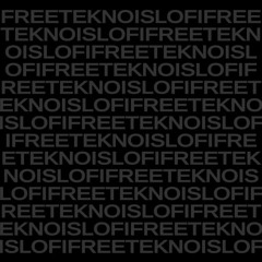 FREETEKNO IS LOFI - A dirty live extract