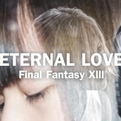Eternal Love (Thai Version) FFXIII
